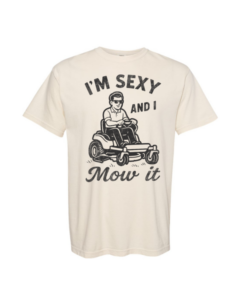Sexy and I Mow It