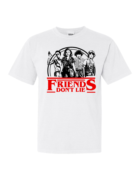 Friends Don't Lie- Stranger Things