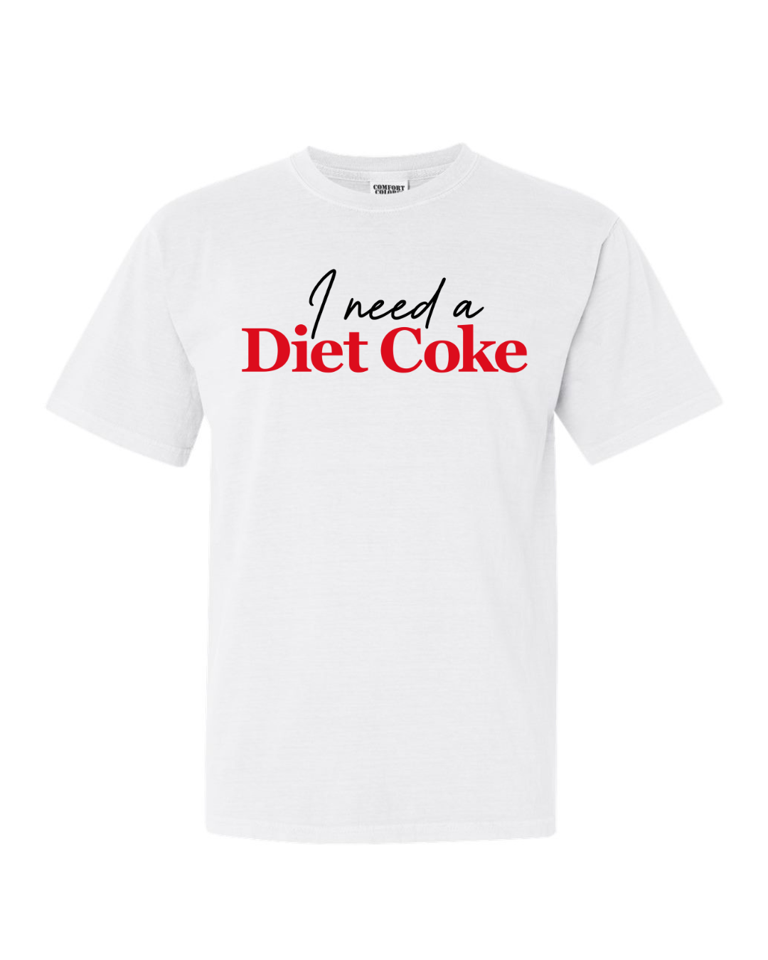 I Need a Diet Coke