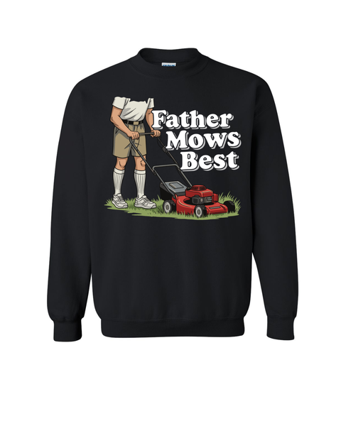 Father Mows Best