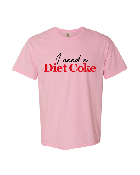 I Need a Diet Coke