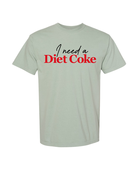 I Need a Diet Coke