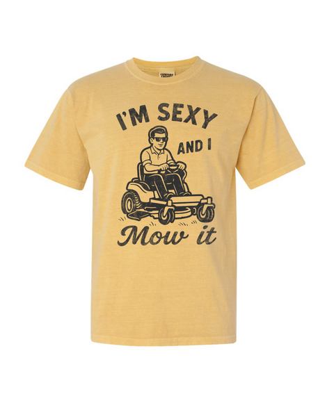 Sexy and I Mow It