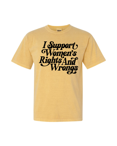 Support Women's Rights (& Wrongs)