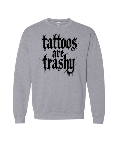 Tattoos Are Trashy