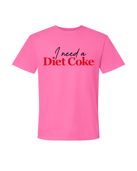 I Need a Diet Coke