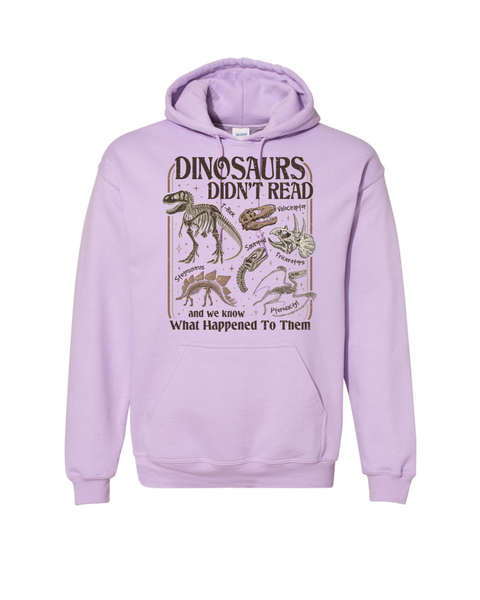 Dinosaurs Didn't Read...
