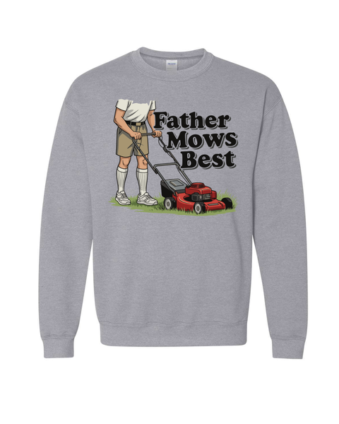 Father Mows Best