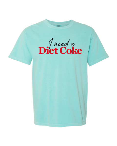 I Need a Diet Coke