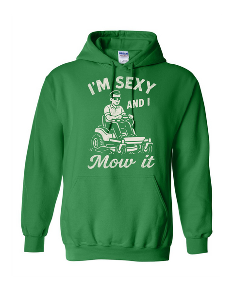 Sexy and I Mow It