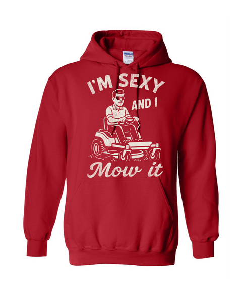 Sexy and I Mow It