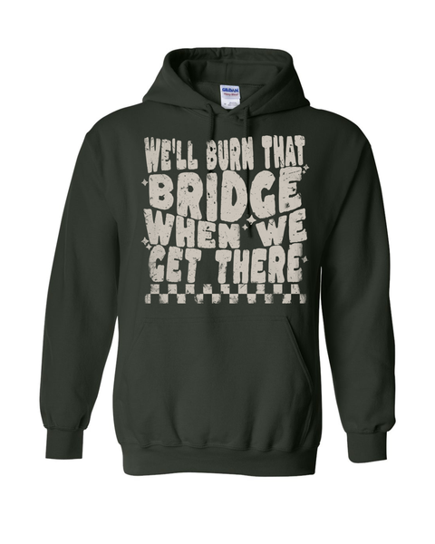 Burn That Bridge