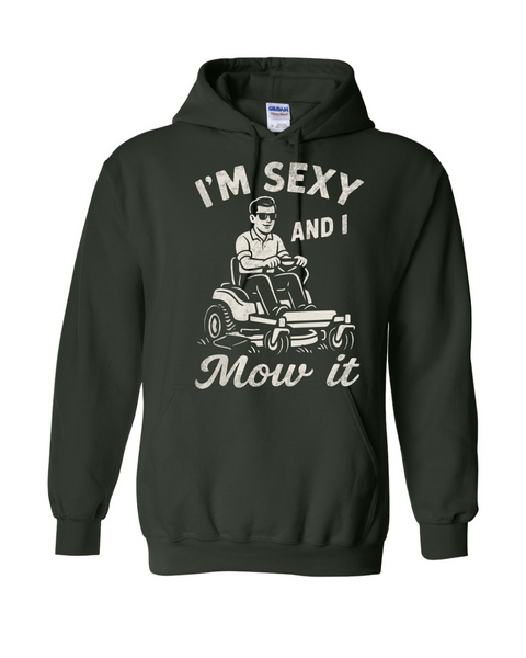 Sexy and I Mow It