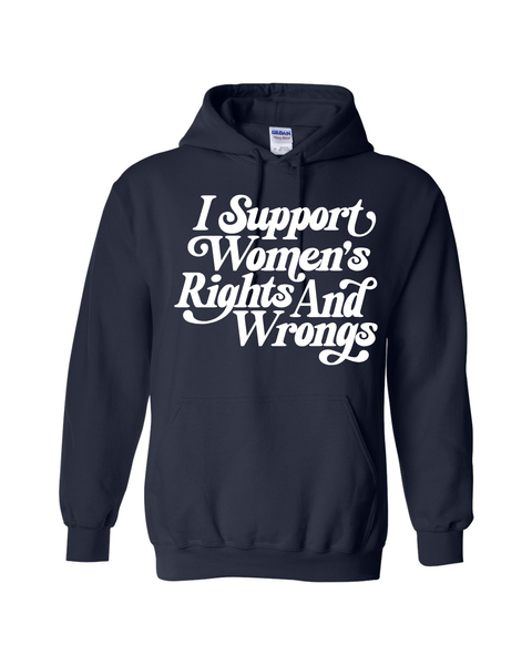 Support Women's Rights (& Wrongs)