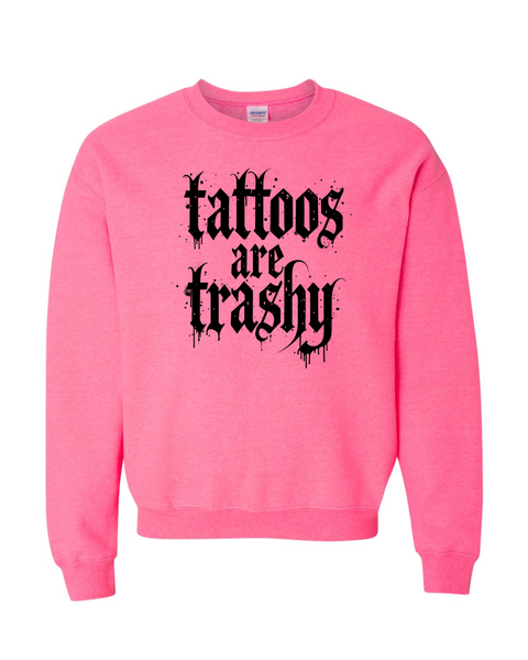 Tattoos Are Trashy