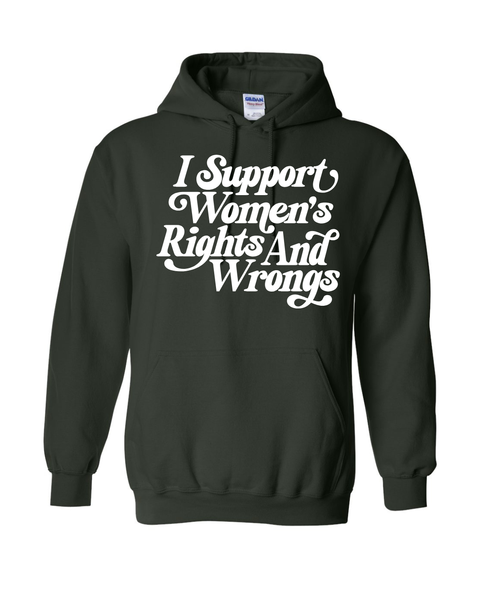 Support Women's Rights (& Wrongs)