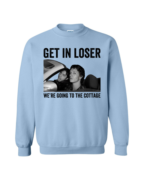 Get in Loser, We're Going to the Cottage!