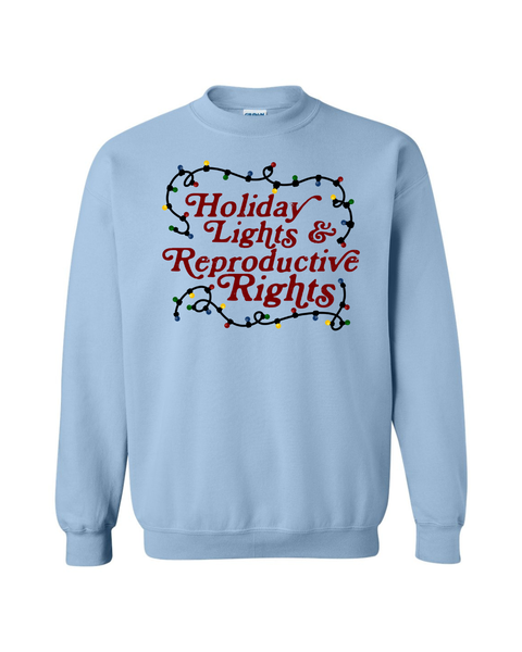 Holiday Lights & Reproductive Rights