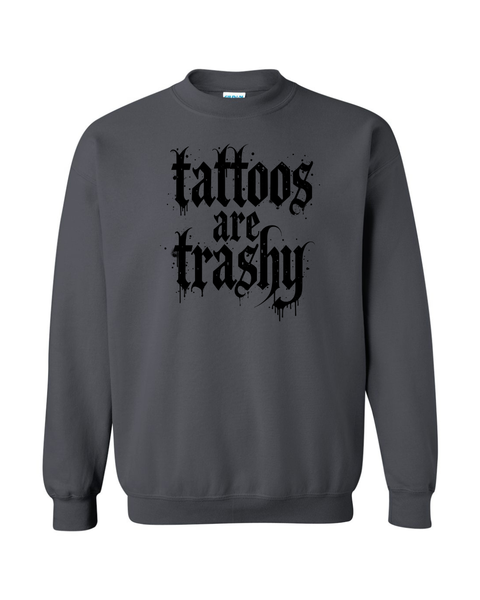 Tattoos Are Trashy