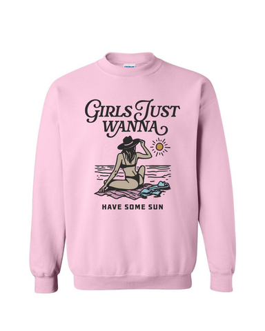 Girls Just Wanna Have Sun