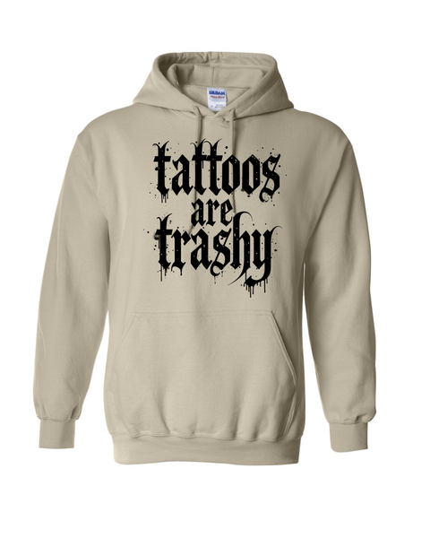 Tattoos Are Trashy