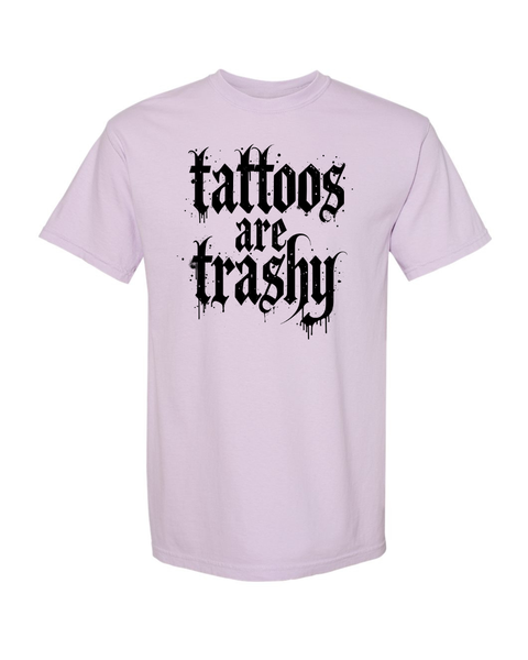 Tattoos Are Trashy