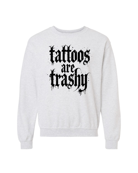 Tattoos Are Trashy