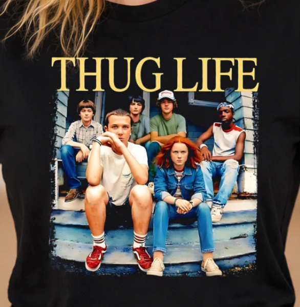 Thug Life Stranger Things
