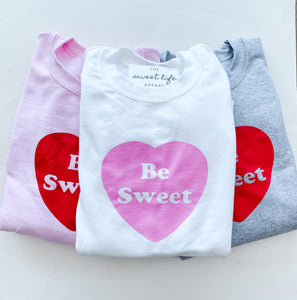 Be Sweet ~ Adult Pullovers